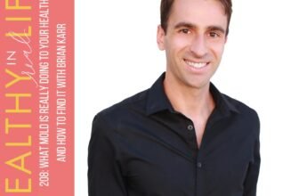 208: What Mildew Is Actually Doing to Your Well being and How one can Discover It with Brian Karr
